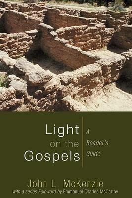 Light on the Gospels: A Reader's Guide - John L McKenzie - cover