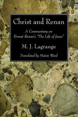 Christ and Renan - M J Lagrange - cover