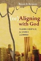 (re)Aligning with God - Brian D Russell - cover