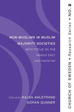 Non-Muslims in Muslim Majority Societies - With Focus on the Middle East and Pakistan