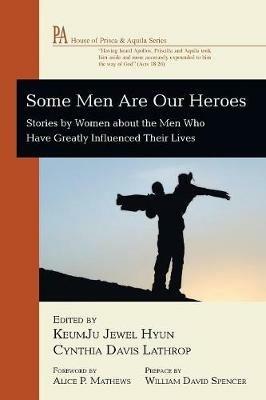 Some Men Are Our Heroes - cover