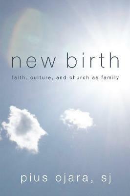 New Birth - Pius Sj Ojara - cover