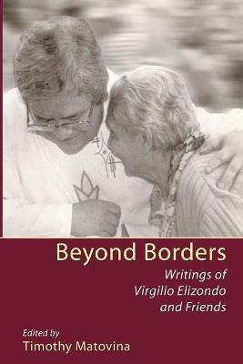 Beyond Borders - Virgilio Elizondo - cover