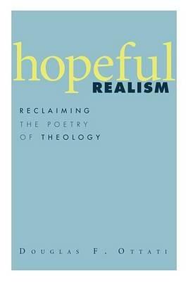 Hopeful Realism - Douglas F Ottati - cover