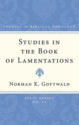 Studies in the Book of Lamentations - Norman K Gottwald - cover