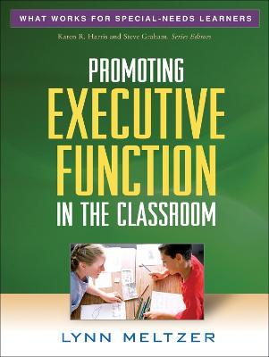 Promoting Executive Function in the Classroom - Lynn Meltzer - cover