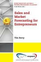 Sales And Market Forecasting For Entrepreneurs