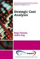Strategic Cost Analysis - Roger Hussey,Audra Ong - cover