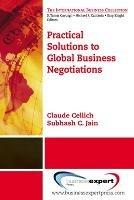 Global Business Negotiations Across Borders - Claude Cellich,Subhash C. Jain - cover