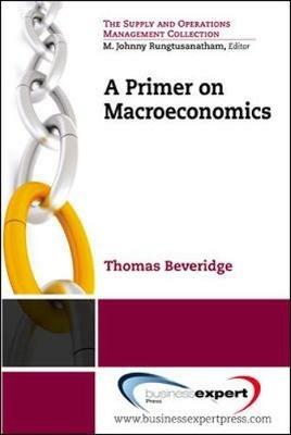 A Primer on Macroeconomics - Thomas Beveridge - cover