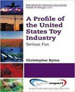 A Profile of the United States Toy Industry