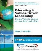 Educating for Values-Driven Leadership - Mary Gentile - cover