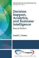 Decision Support, Analytics, and Business Intelligence, Second Edition - Daniel J. Power - cover