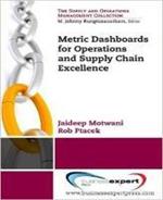 Metric Dashboards for Operations and Supply Chain Excellence