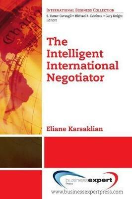 The Intelligent International Negotiator - Eliane Karsaklian - cover