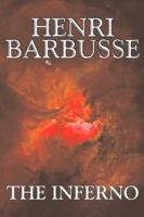 The Inferno by Henri Barbusse, Fiction, Literary - Henri Barbusse - cover