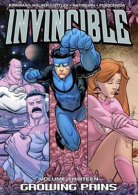 Invincible Volume 13: Growing Pains - Robert Kirkman - cover