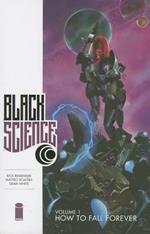 Black Science Volume 1: How to Fall Forever