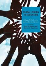 Global Issues in Education: Pedagogy, Policy, Practice, and the Minority Experience