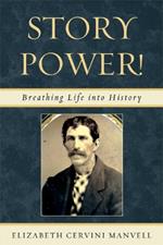 Story Power: Breathing Life into History