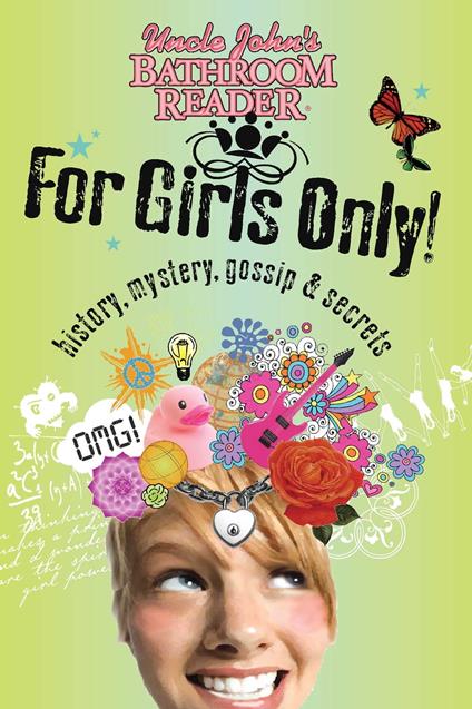 Uncle John's Bathroom Reader For Girls Only! - Bathroom Readers' Institute - ebook