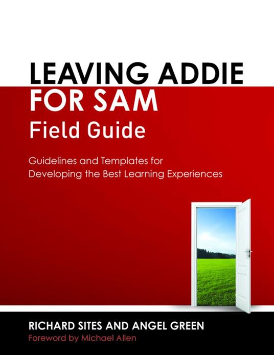 Leaving ADDIE for SAM Field Guide