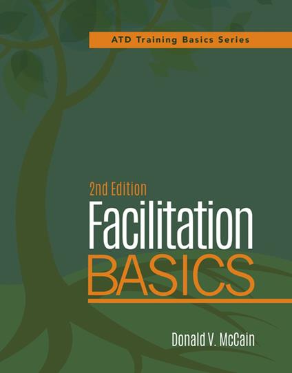 Facilitation Basics, 2nd Edition