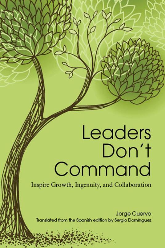 Leaders Don't Command