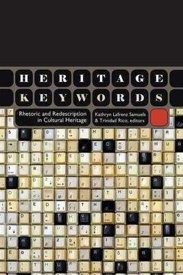 Heritage Keywords: Rhetoric and Redescription in Cultural Heritage - cover