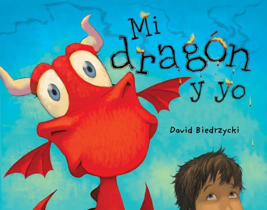 Mi dragón y yo - David Biedrzycki - ebook