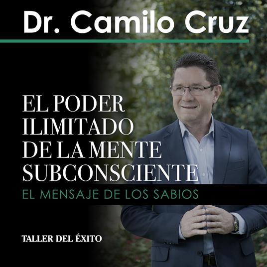 El poder ilimitado de la mente subconsciente