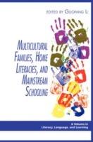 Multicultural Families, Home Literacies, and Mainstream Schooling - cover