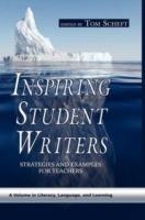 Inspiring Student Writers: Strategies and Examples for Teachers - cover