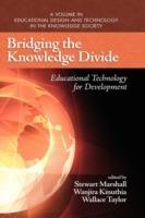 Bridging the Knowledge Divide: Educational Technology for Development - cover