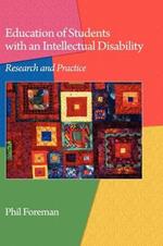 Education of Students with an Intellectual Disability: Research and Practice