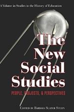 The New Social Studies: People, Projects and Perspectives