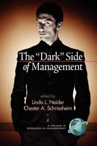 The ""Dark"" Side of Management - cover