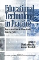 Educational Technology in Practice: Research and Practical Case Studies from the Field - cover