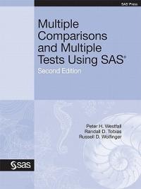 Multiple Comparisons and Multiple Tests Using SAS, Second Edition - Ph.D. Peter H. Westfall,Ph.D. Randall D. Tobias,Ph.D. Russell D. Wolfinger - cover