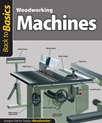 Woodworking Machines (Back to Basics)