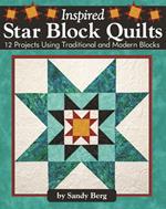 Inspired Star Block Quilts