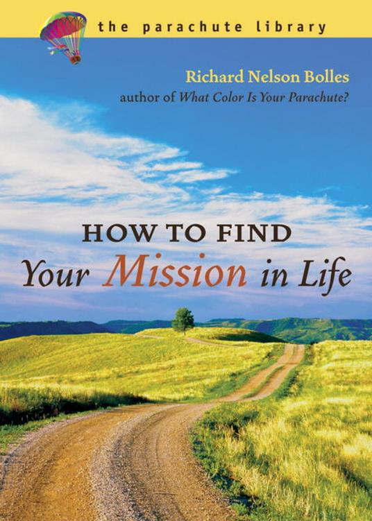 How to Find Your Mission in Life