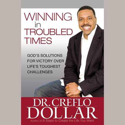 Winning in Troubled Times