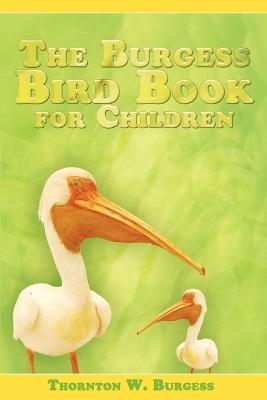 The Burgess Bird Book for Children - Thornton W Burgess - cover