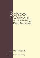 School of Velocity, Op. 299 (Complete): Piano Technique - cover