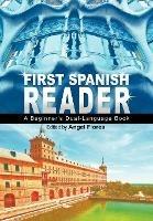 First Spanish Reader: A Beginner's Dual-Language Book (Beginners' Guides) - cover