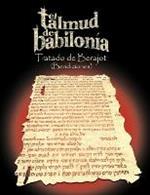 El Talmud de Babilonia: Tratado de Berajot (Bendiciones)