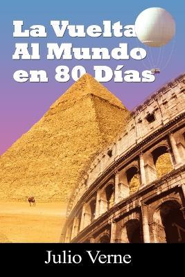 La Vuelta Al Mundo En 80 Dias - Julio Verne - cover