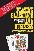 Playing Blackjack as a Business