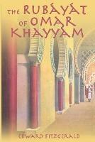 The Rubayat of Omar Khayyam - Edward Fitzgerald - cover